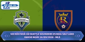 Soi kèo nhà cái Seattle Sounders vs Real Salt Lake