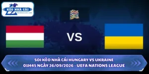 Soi kèo nhà cái Hungary vs Ukraine